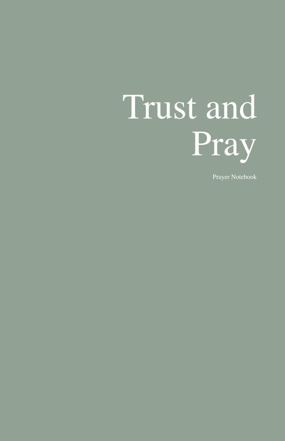 Simple Prayer Notebook: A Prayer List Notebook With Simple Design (Prayer Journals)