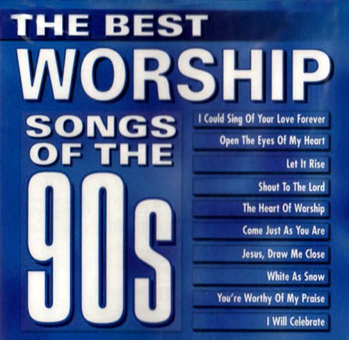 The Best Worship Songs of the 90’s