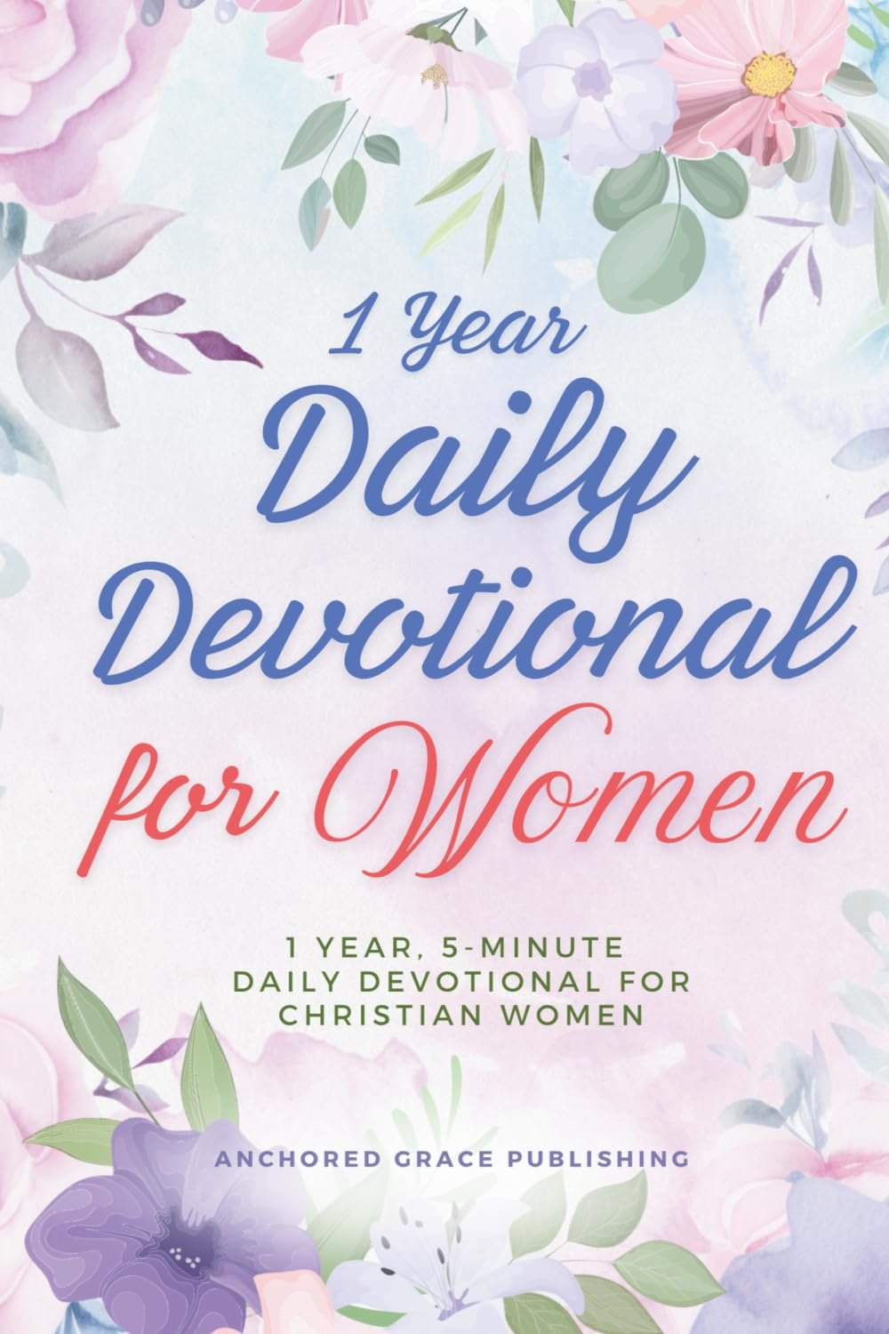 2026 Daily Devotional for Women: 1 Year, 5-Minute Daily Devotional for Christian Women