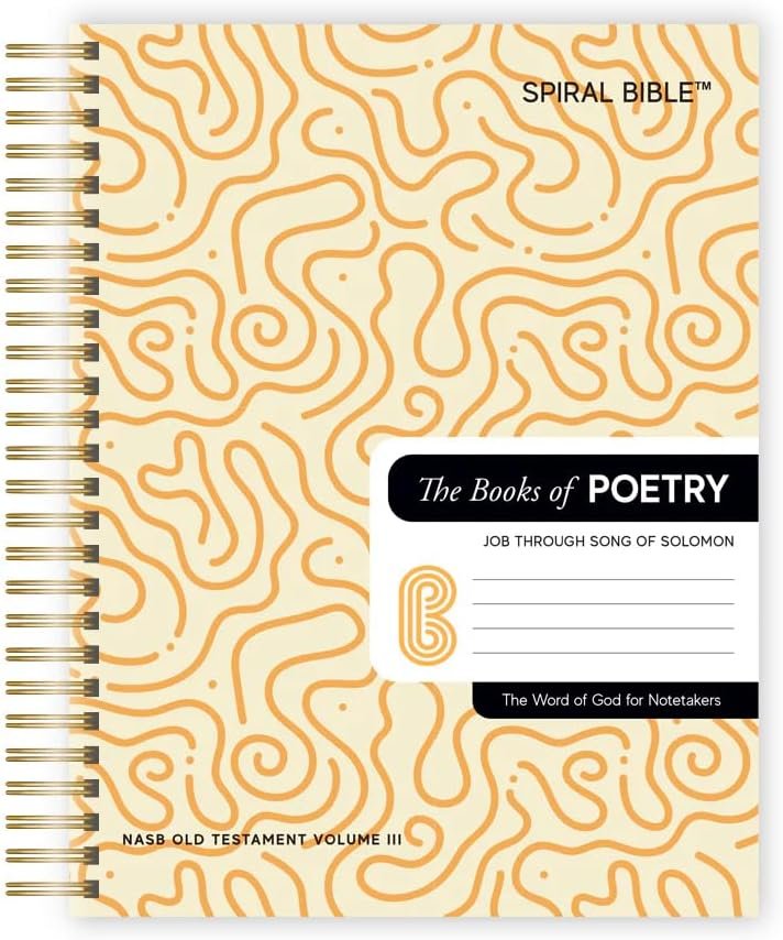 Spiral Bible® NASB Old Testament Poetry (Hardcover) | Job, Psalms, Proverbs, Ecclesiastes, Song of Solomon | New American Standard Bible 2020 | Spiral Bound Wide Margin Bible for Study, Journaling, and Notes