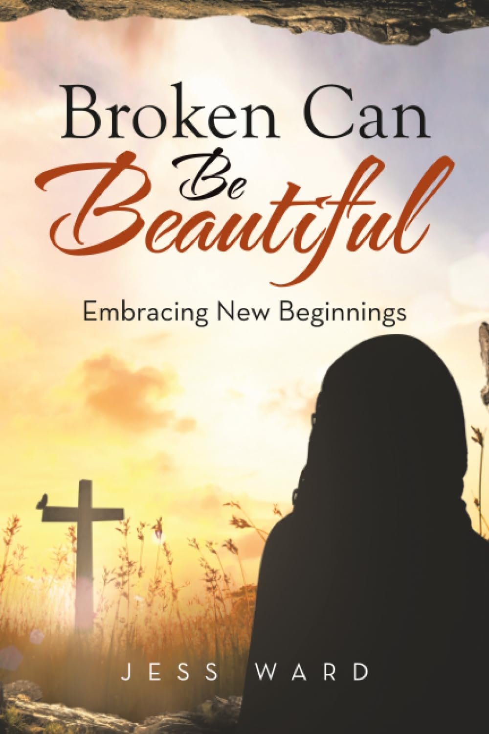 Broken Can Be Beautiful: Embracing New Beginnings