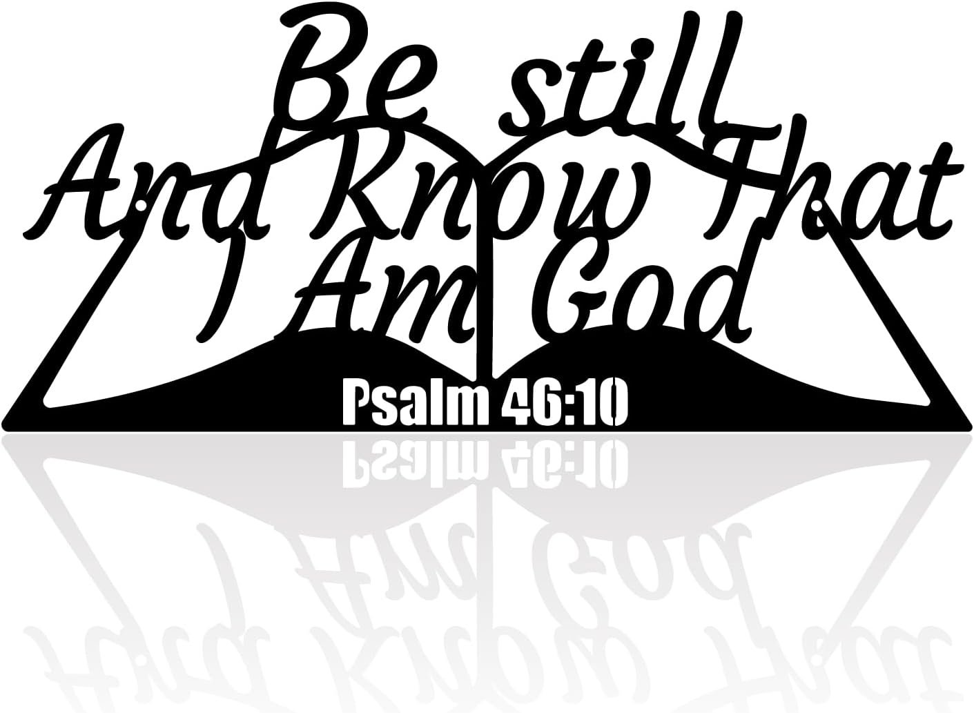 Be Still and Know That I Am God Psalm 46:10 Metal Sign, 12″X5.31″ Inch Christian Wall Art Religious Wall Decor Bible Scripture Wall Hanging Decoration