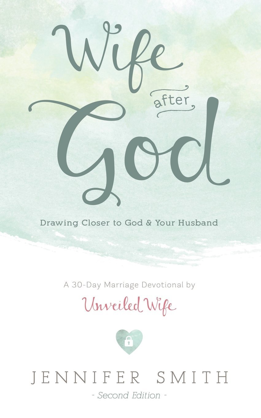 Wife After God: Drawing Closer to God & Your Husband (Couples Devotionals, Marriage Bible Study Set, Christian Marriage Books, Marriage Devotionals)