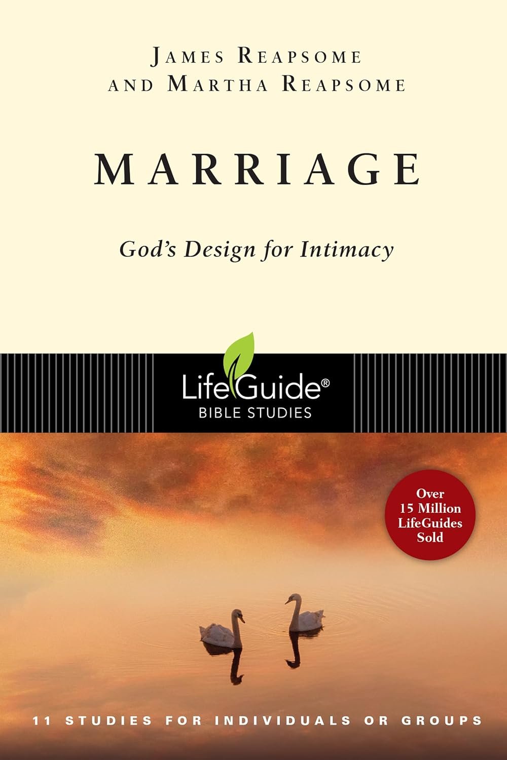 Marriage: God’s Design for Intimacy (LifeGuide Bible Studies)