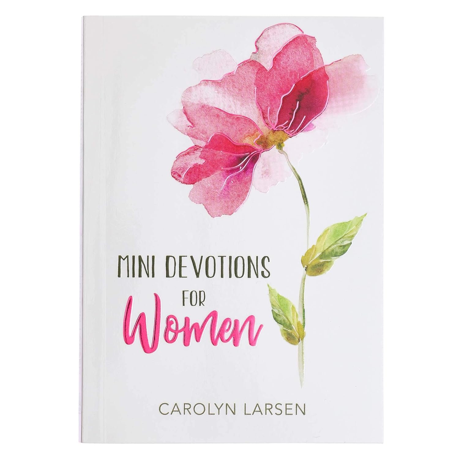 Mini Devotions For Women – 180 Short and Inspirational Devotions to Encourage, Softcover Gift Book for Women