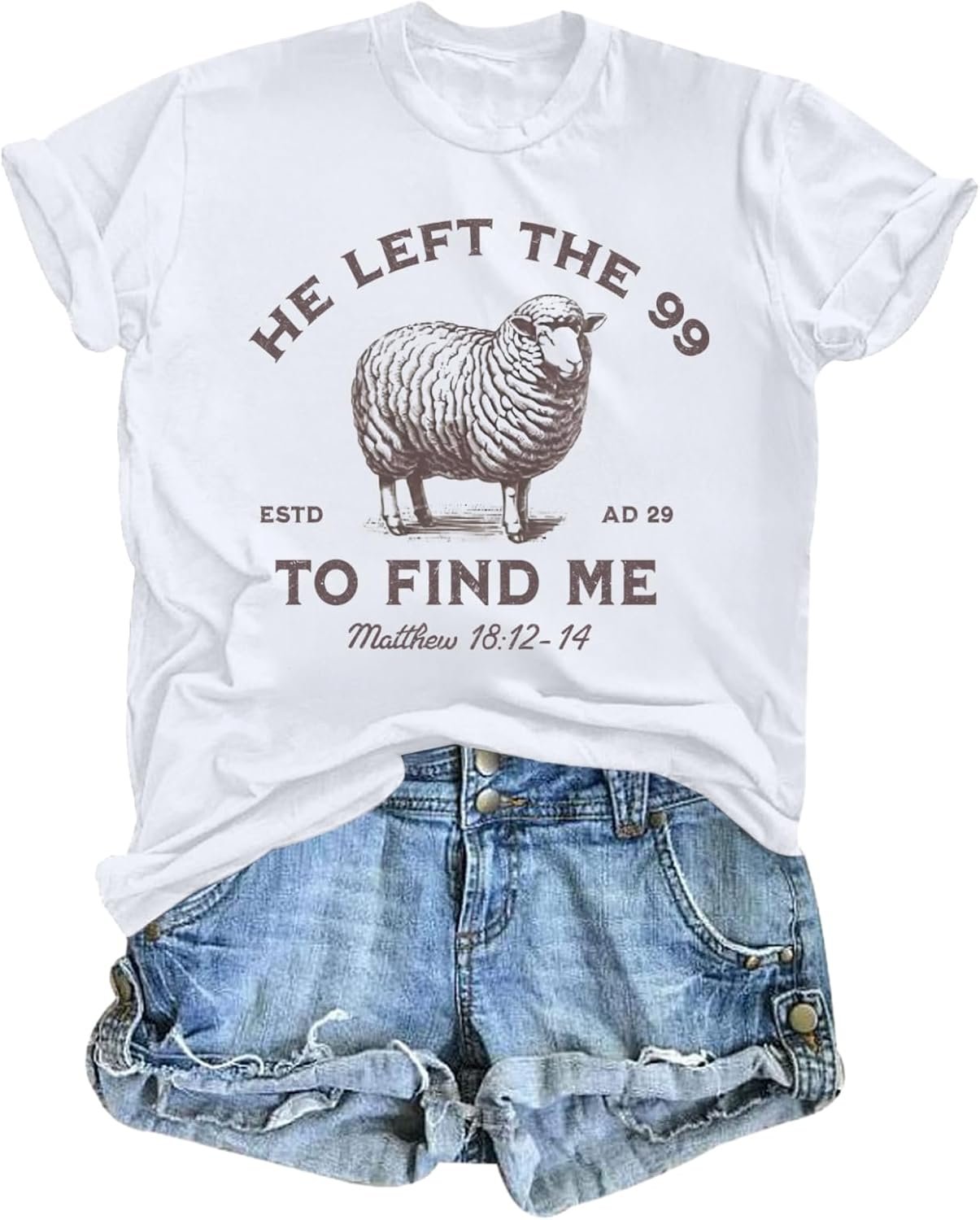 Christian Shirts He Left The 99 to Find Me Shirt Women Jesus Religious Tshirt Bible Verse Graphic Tees God Tops