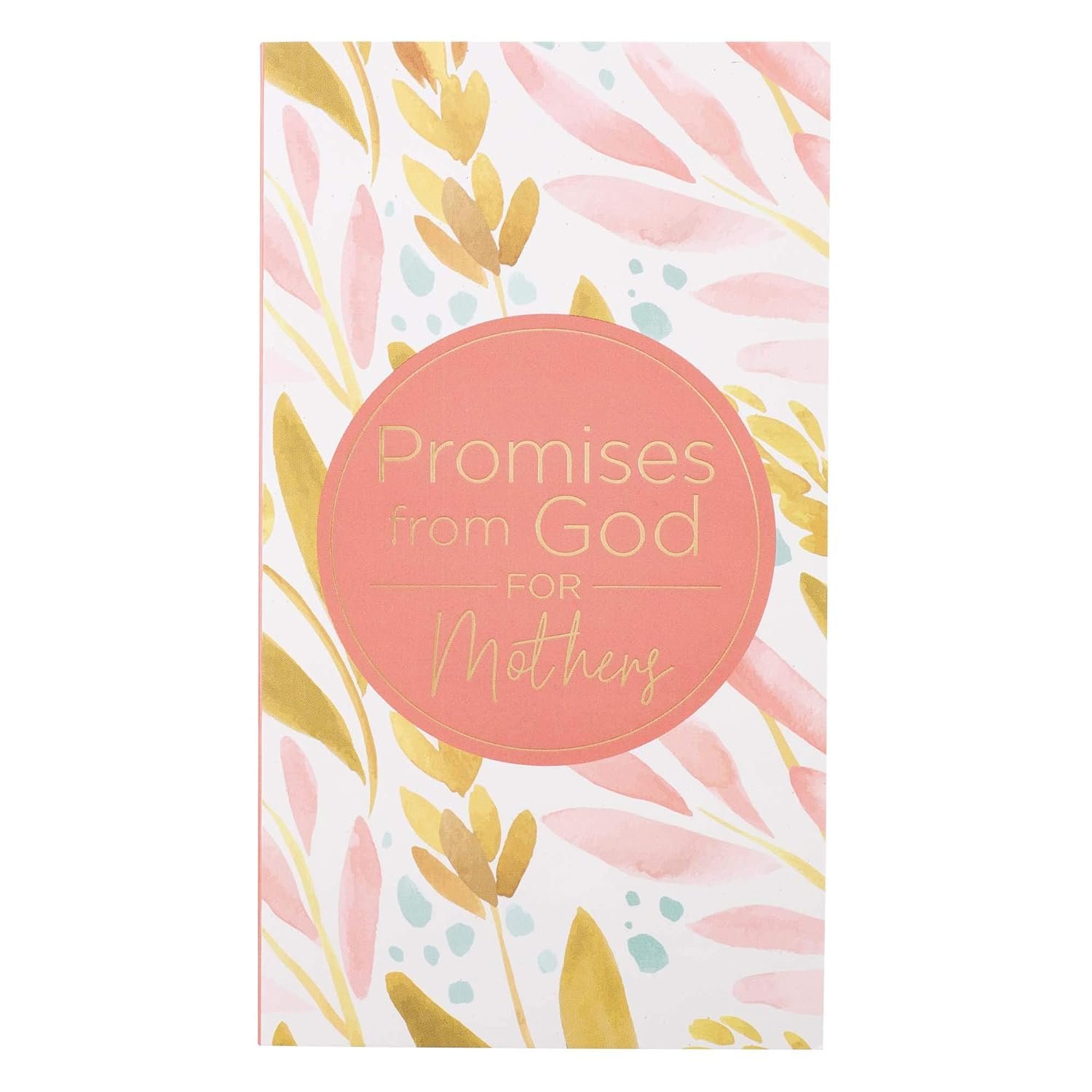 Promises from God for Mothers in Pink and Green Softcover Promise Book