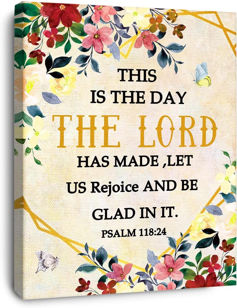 OTINGQD Psalm 118:24 This Is the Day the Lord Has Made Wall Art,Religious Wall Decor,Scripture Canvas Wall Art,Bible Verses Wall Decor for Women