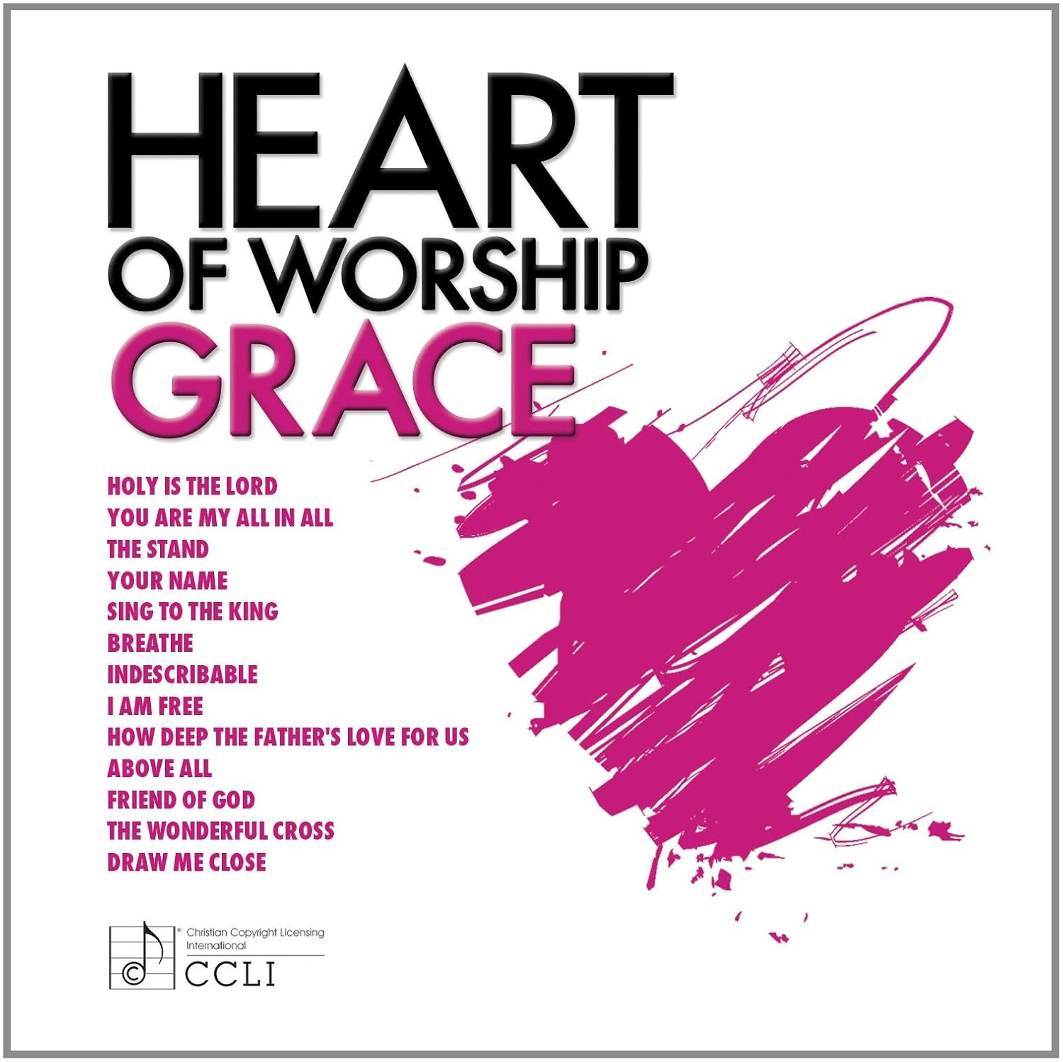 Heart Of Worship – Grace
