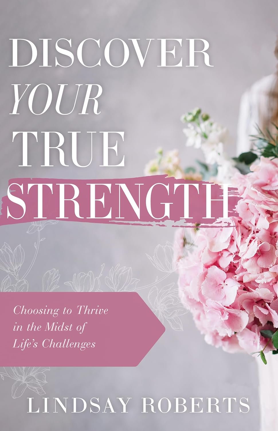 Discover Your True Strength: Choosing to Thrive in the Midst of Life’s Challenges