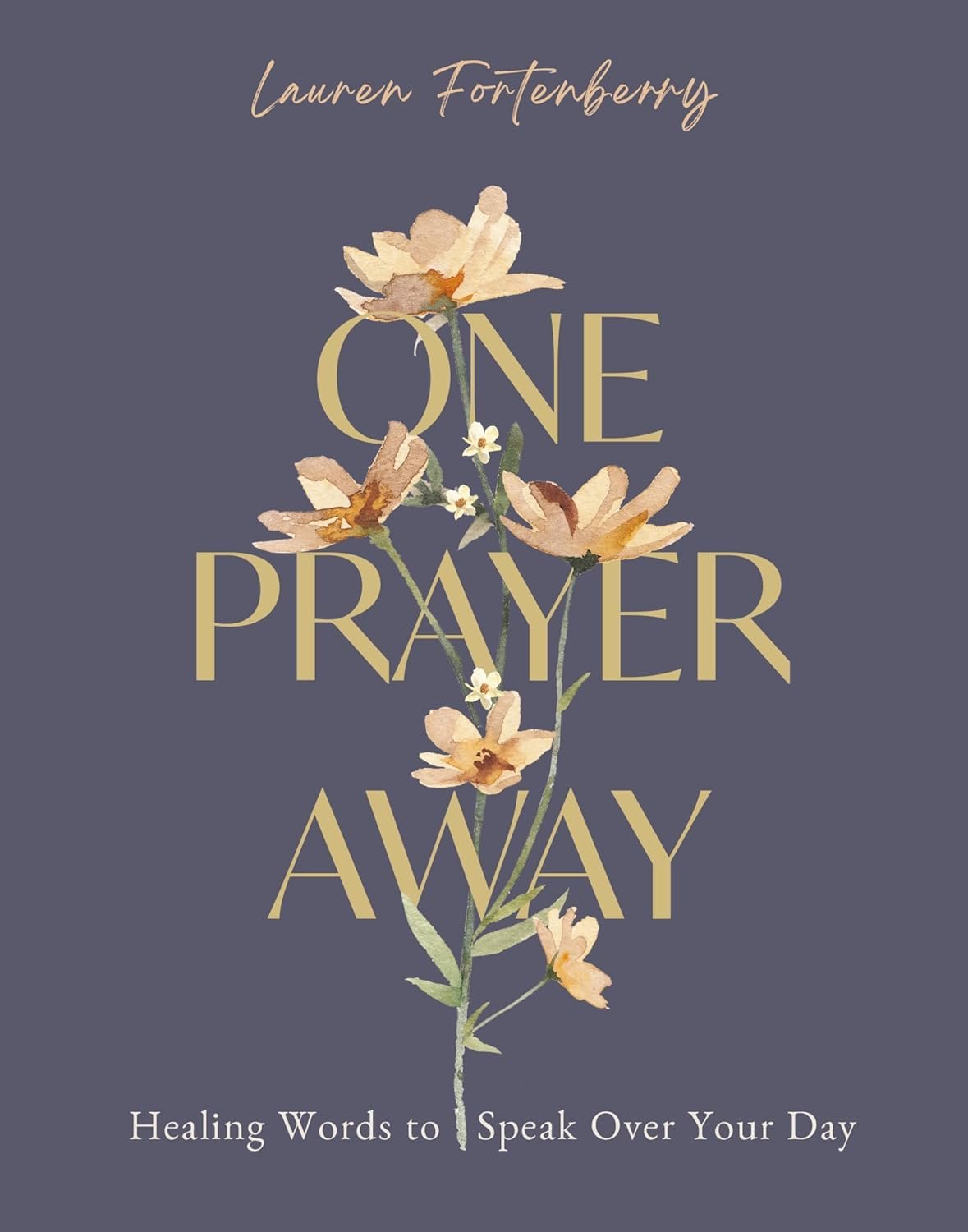 One Prayer Away: Healing Words to Speak Over Your Day – 90 Daily Devotions for Christian Women – The Perfect Devotional Gift for Mom