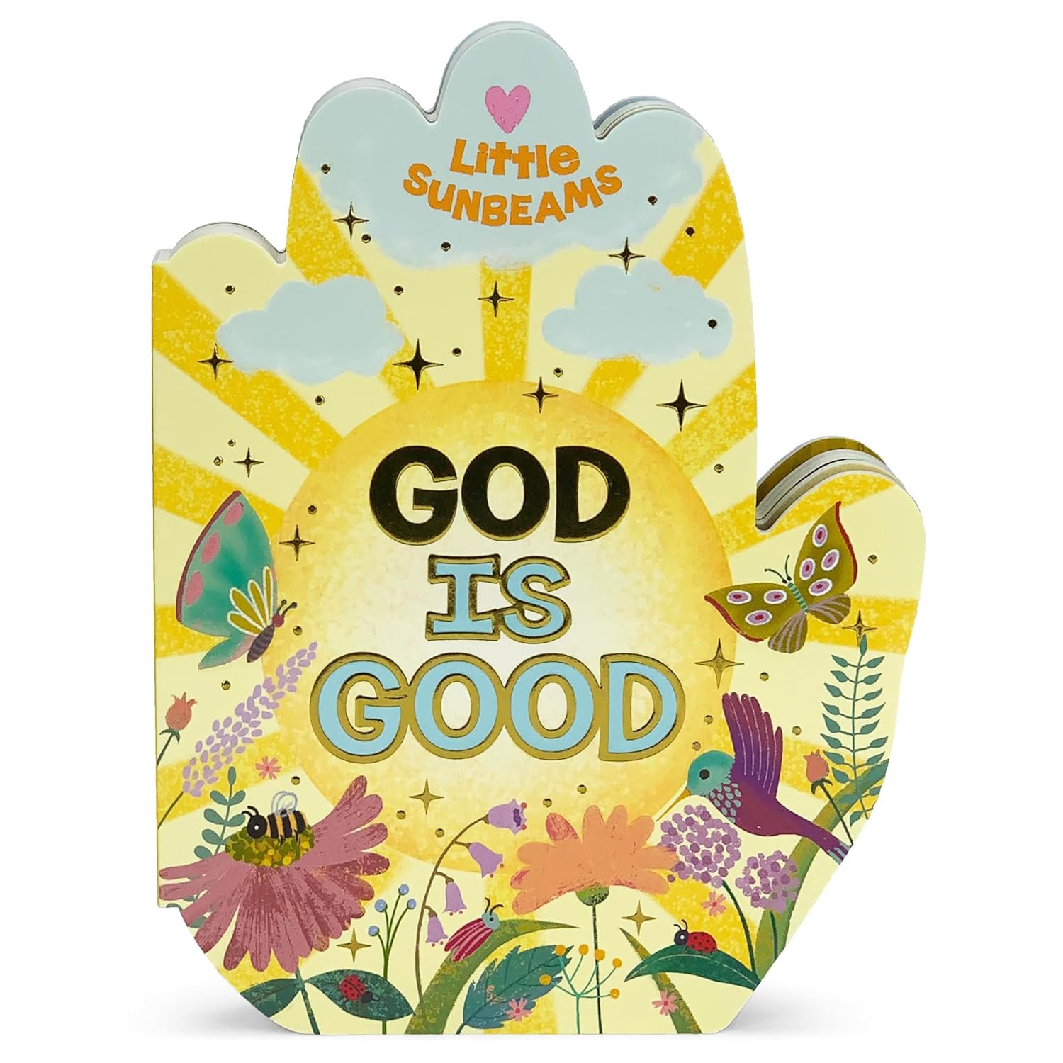God is Good Praying Hands Board Book – Gift for Easter, Christmas, Communions, Birthdays, and more! (Little Sunbeams)