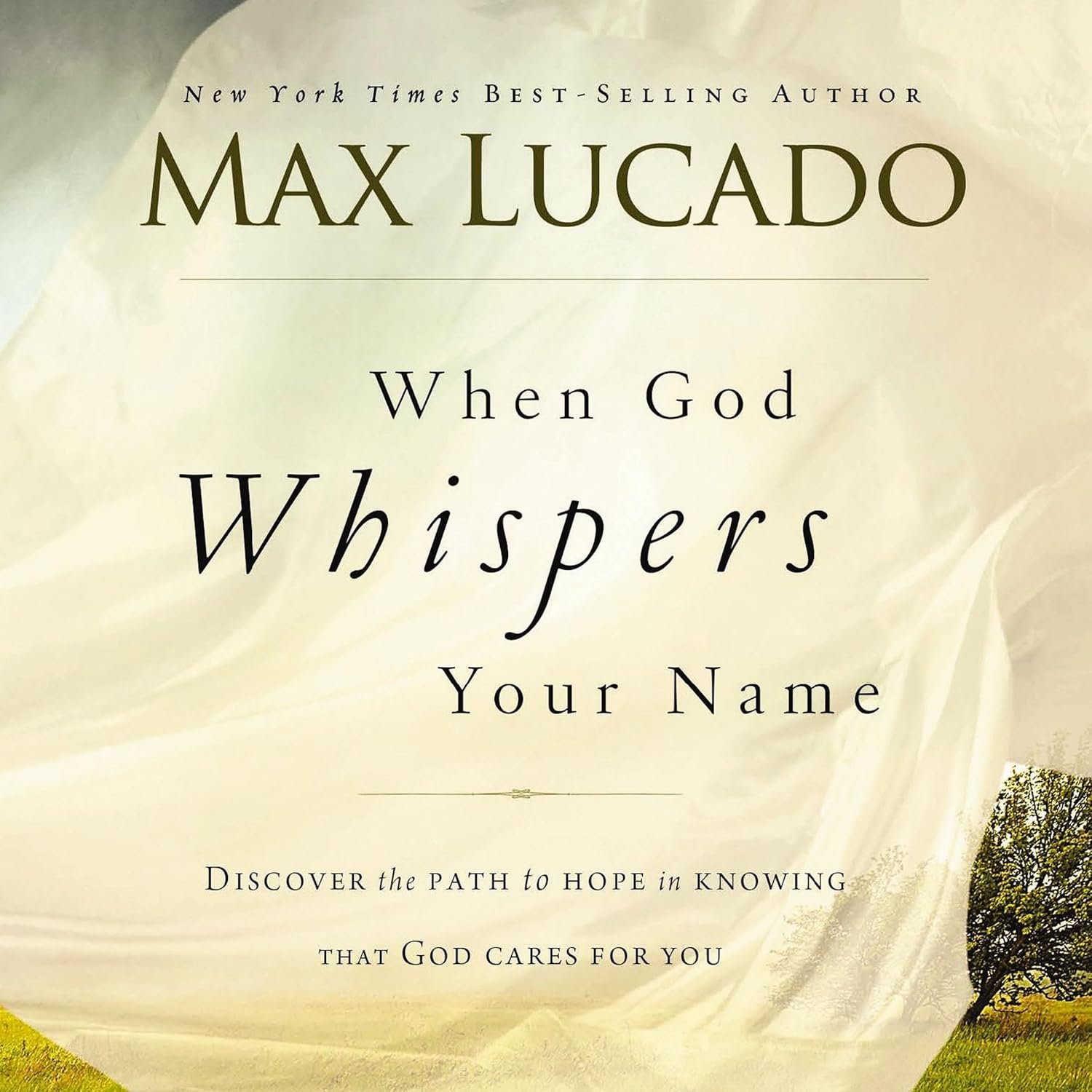 When God Whispers Your Name: Discover the Path to Hope in Knowing that God Cares for You