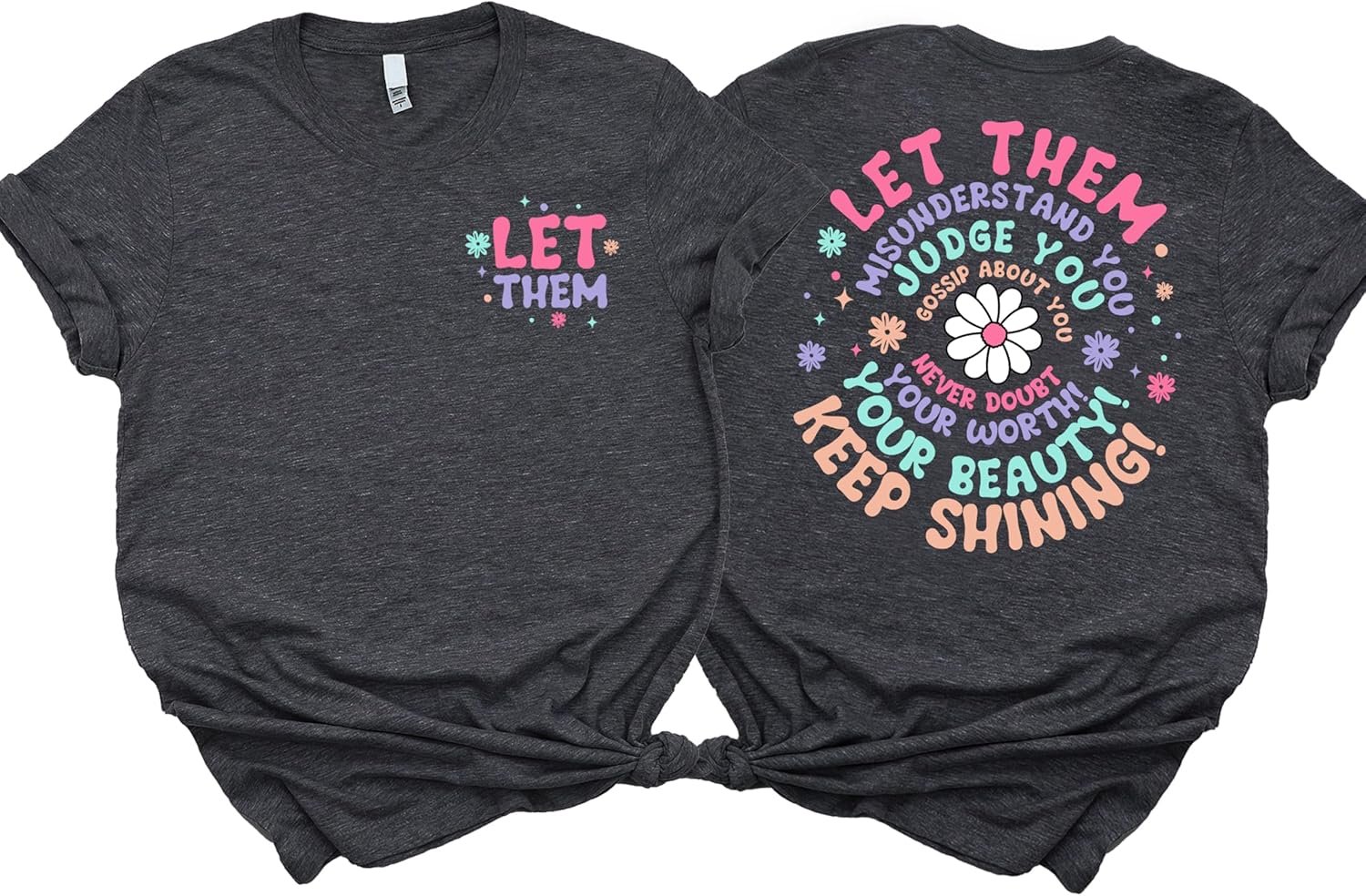 Love in Faith | Let Them Tee | Christian T-Shirts for Women | Faith-Based Apparel | Christian Gifts
