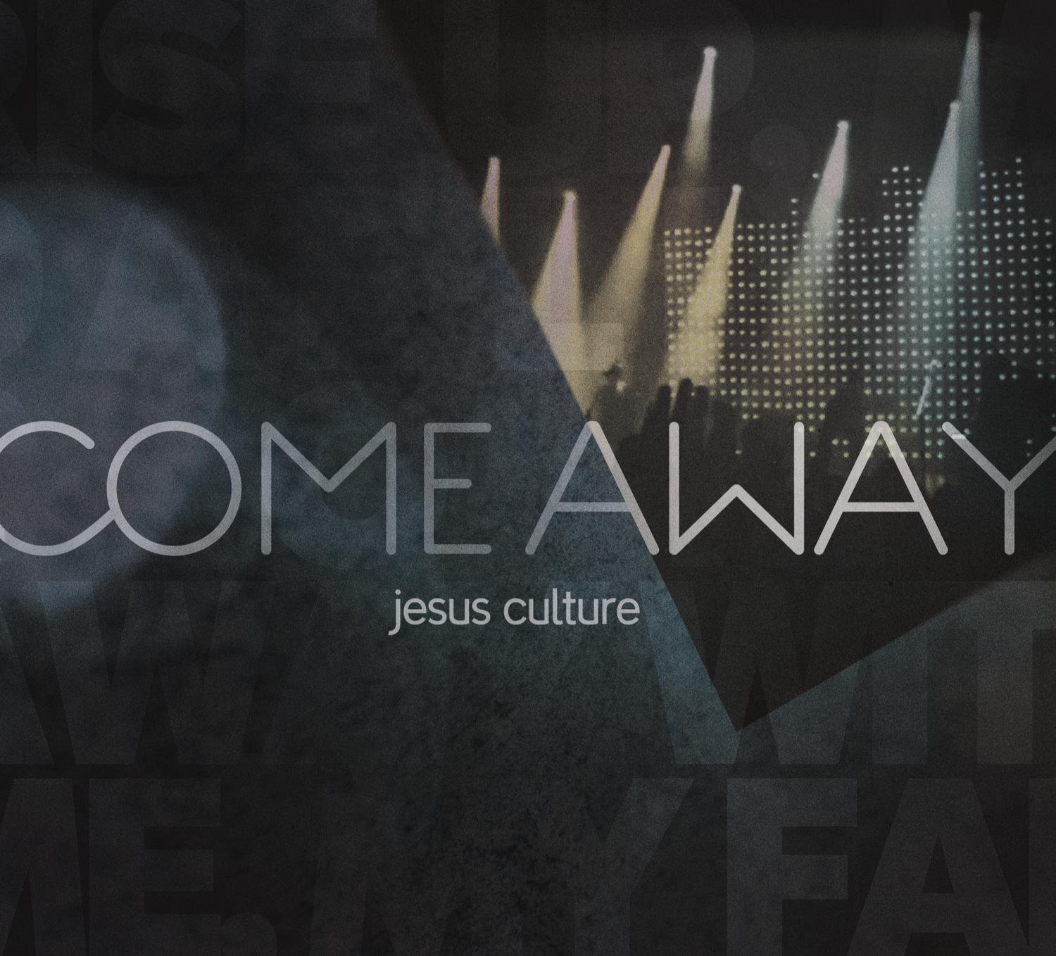 Come Away