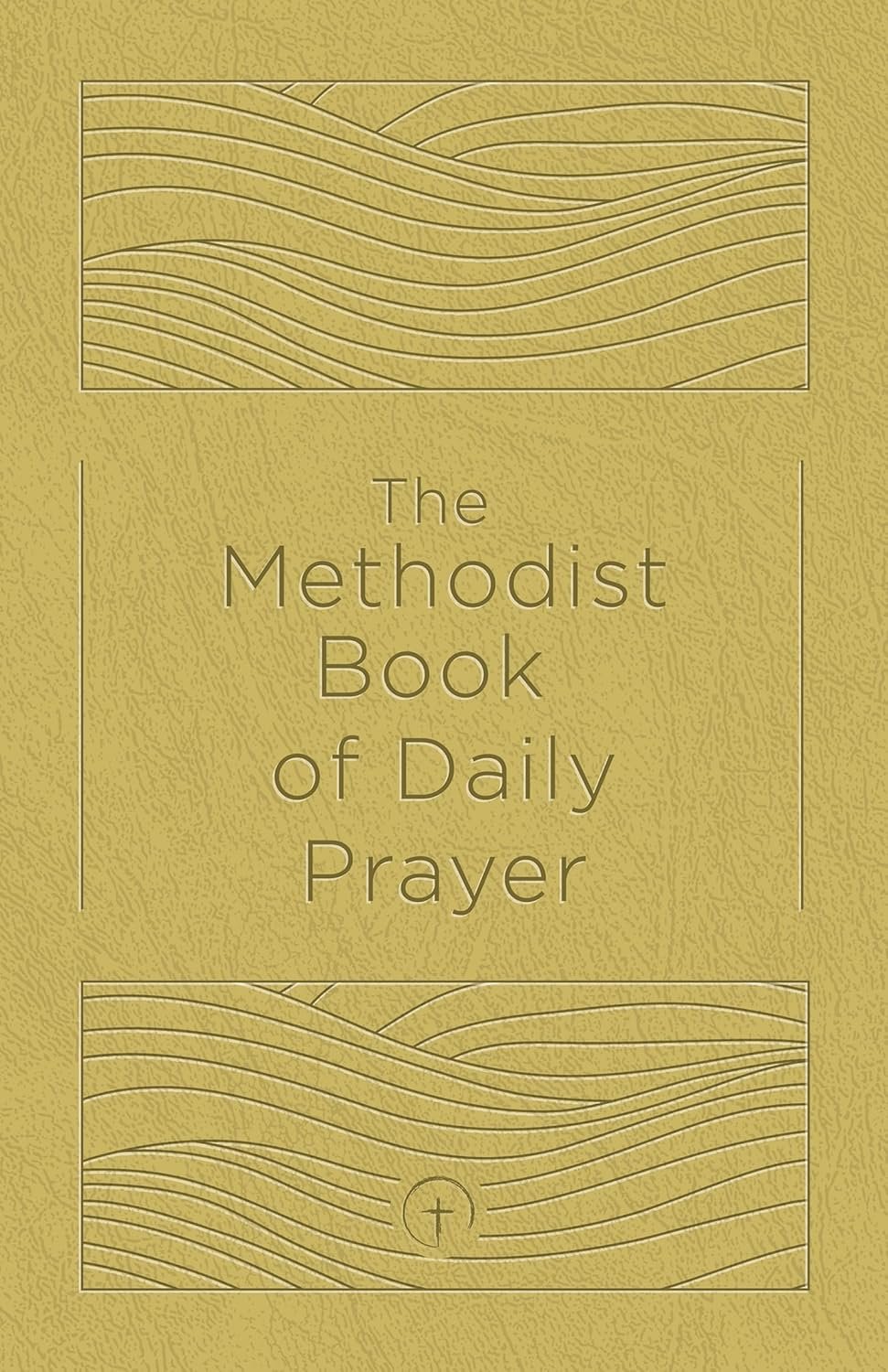 The Methodist Book of Daily Prayer, Deluxe Edition
