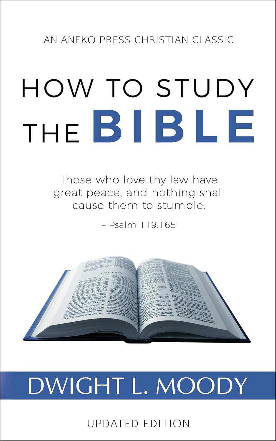 How to Study the Bible (Updated, Annotated)