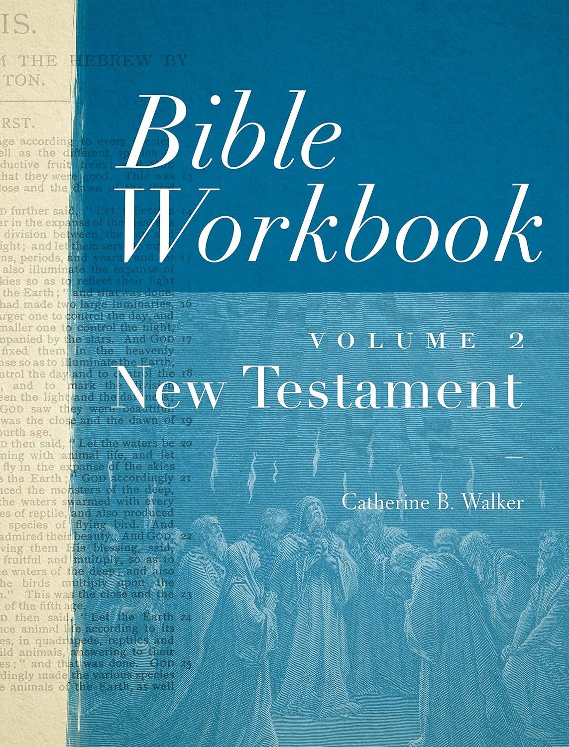 Bible Workbook, Volume 2 — New Testament