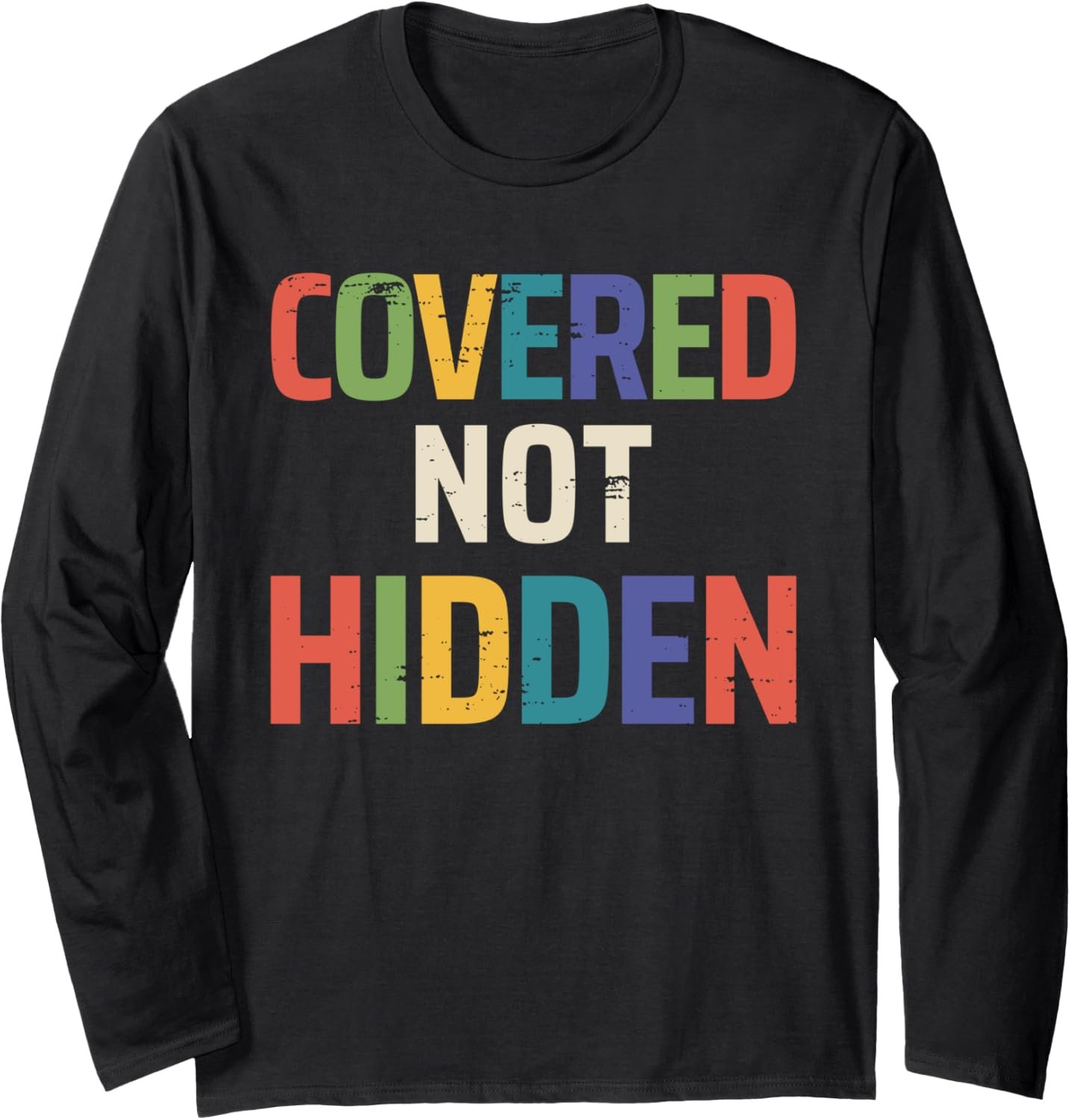Covered Not Hidden Modest Christian Fashion Neutral Long Sleeve T-Shirt