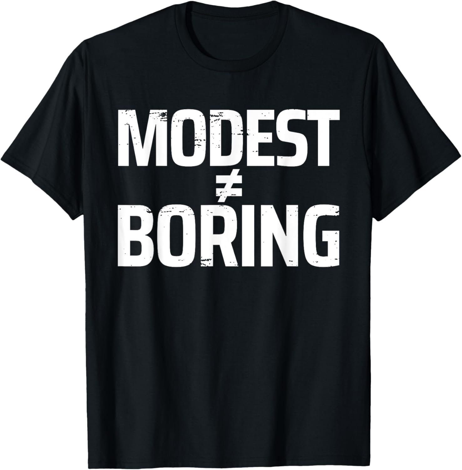 Modest Is Not Boring Holy Girl Christian Modesty Design T-Shirt