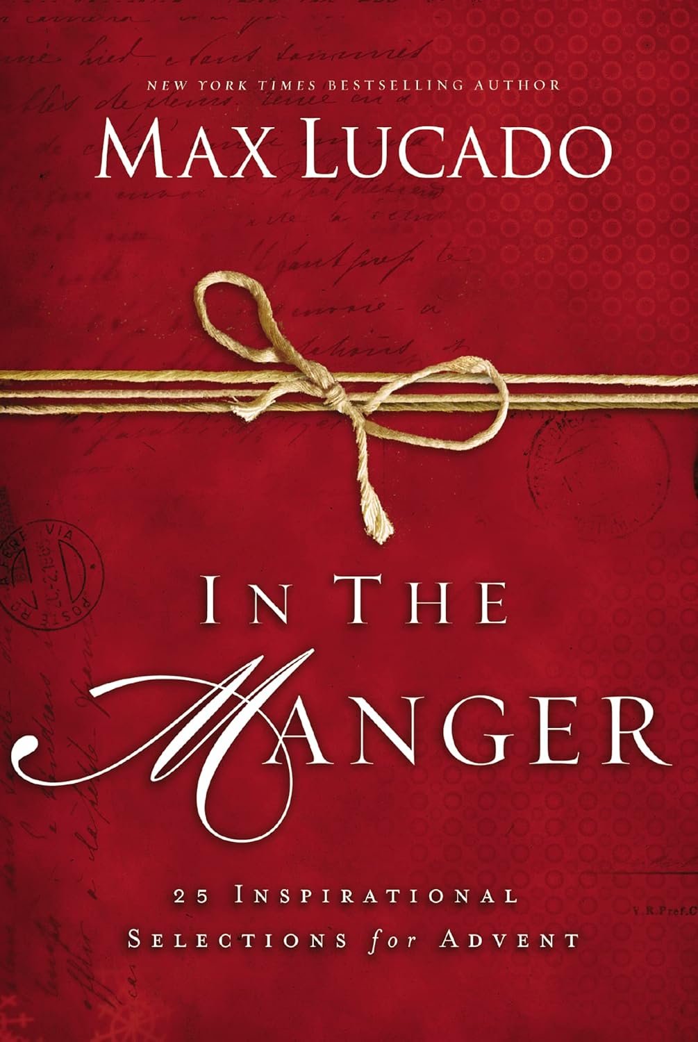 In the Manger: 25 Inspirational Selections for Advent (A 25-Day Christmas Devotional) – The Perfect Christian Gift for the Holiday Season