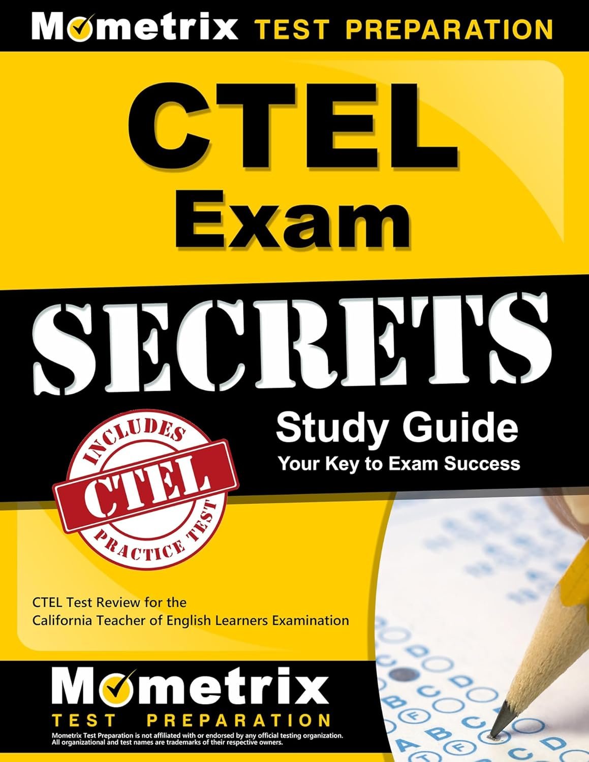 CTEL Exam Secrets Study Guide: CTEL Test Review for the California Teacher of English Learners Examination