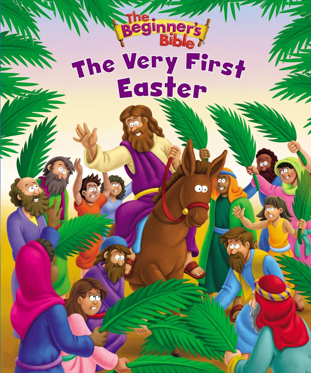 The Beginner’s Bible the Very First Easter