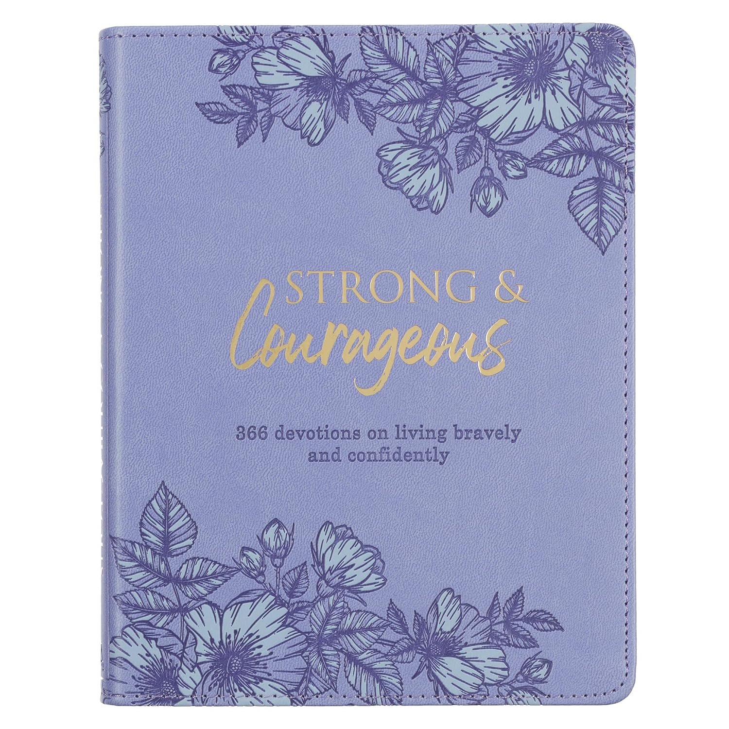 Strong & Courageous 366 Devotions on Living Bravely and Confidently, Purple Faux Leather