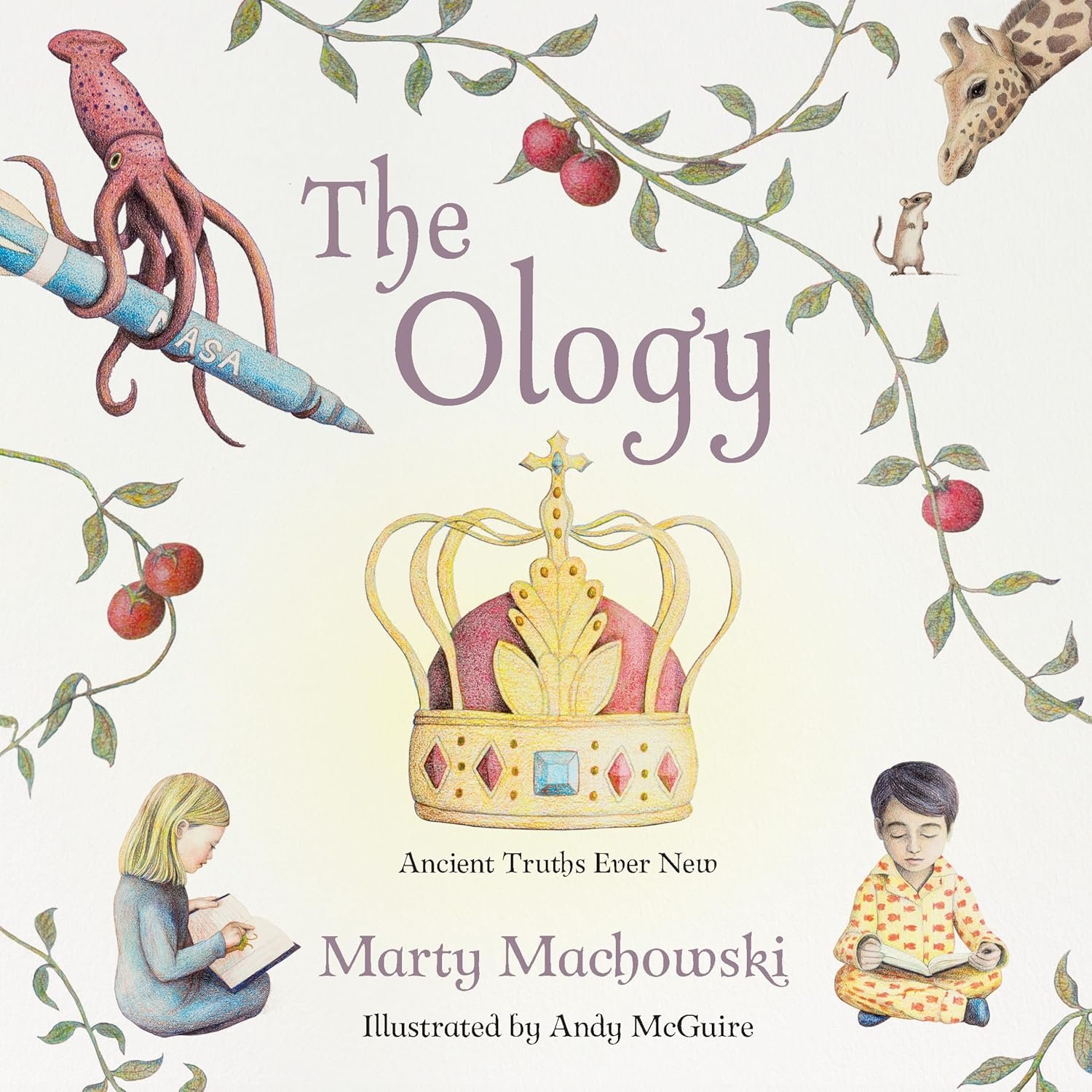 The Ology: Ancient Truths, Ever New (The Kid’s Theology Series)