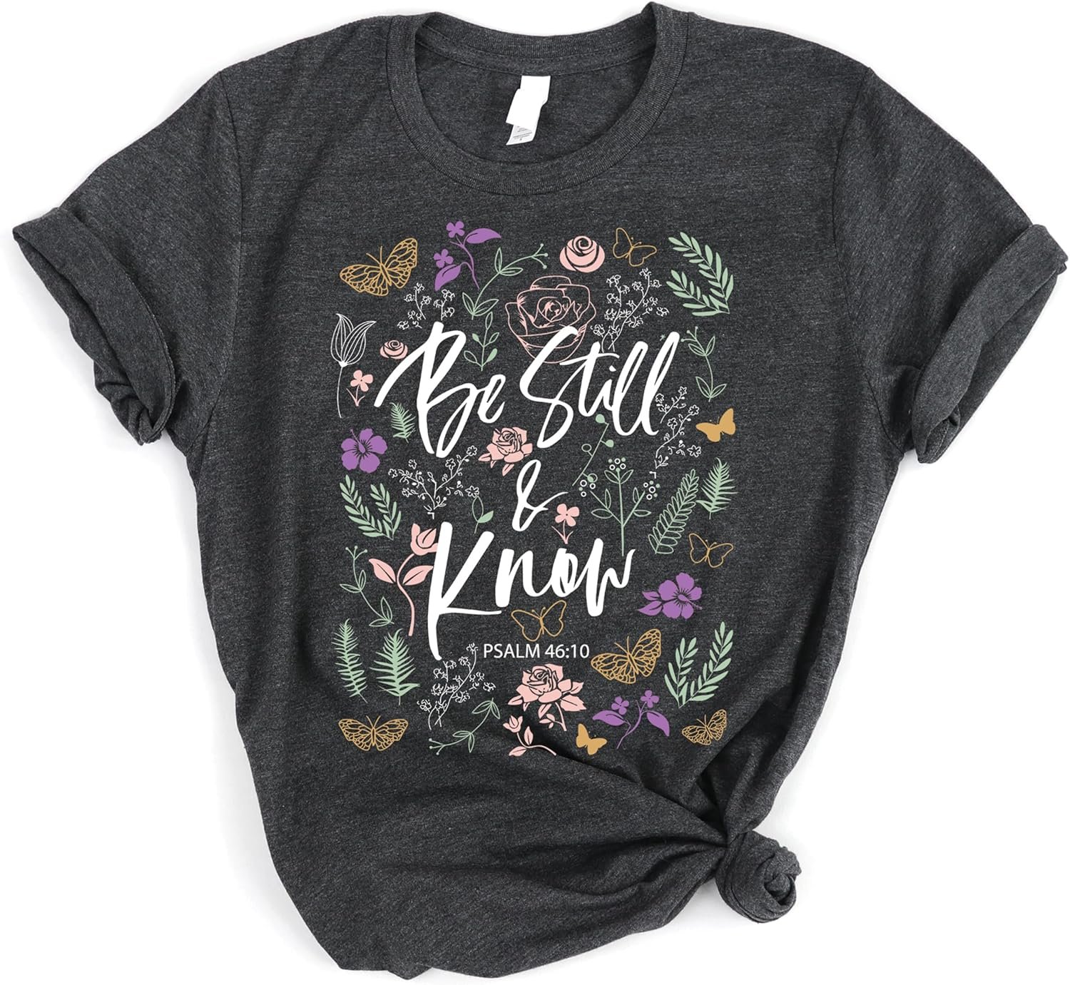 Love in Faith | Be Still Christian Shirts | Christian T Shirts for Women | Faith Tees for Women