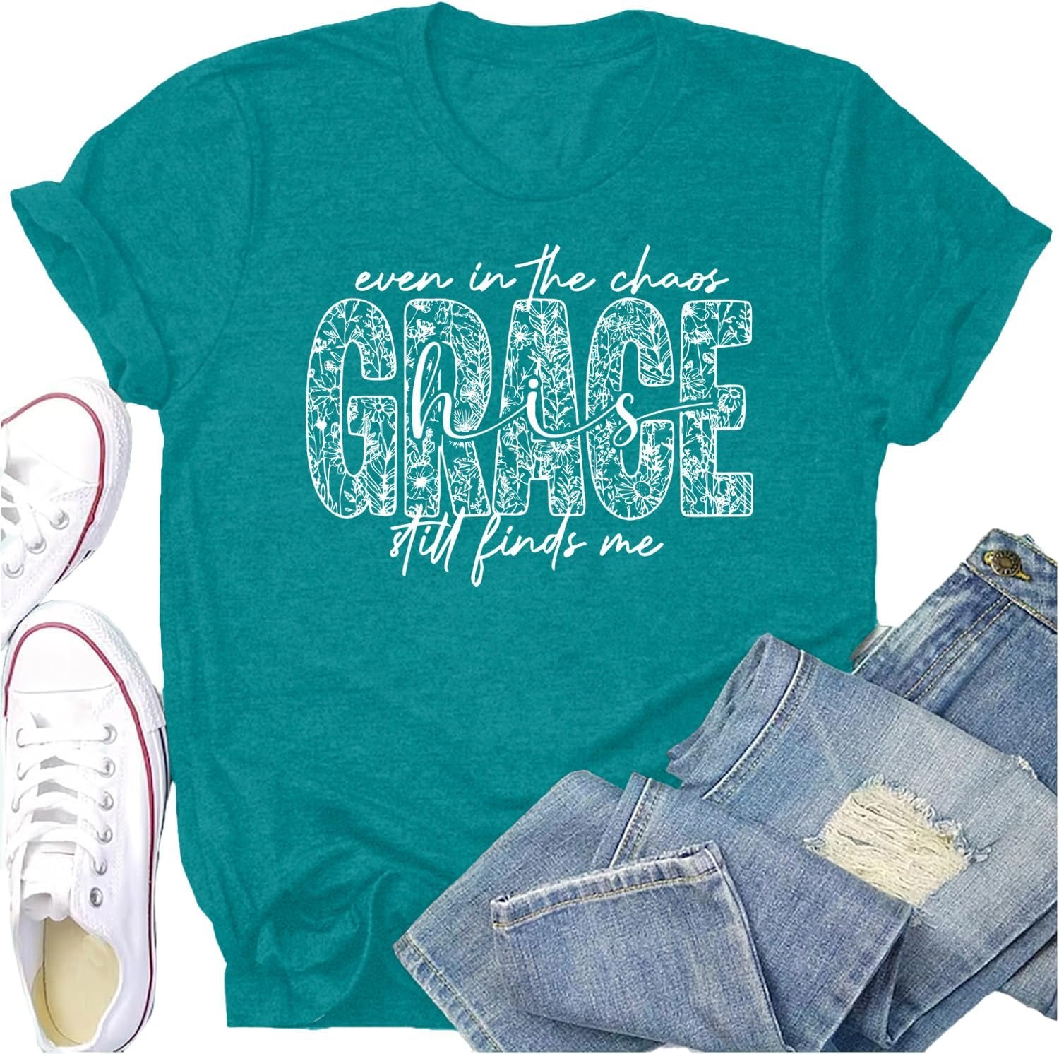 Christian Shirts for Women Jesus Faith Grace Print Shirt Even in the Chaos His Still Finds Me Tees